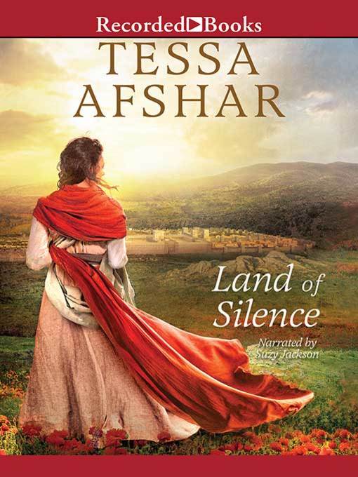 Title details for Land of Silence by Tessa Afshar - Wait list